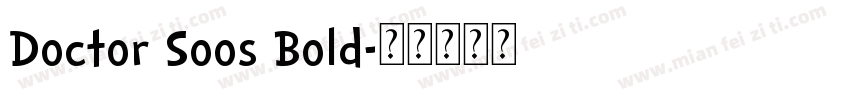 Doctor Soos Bold字体转换